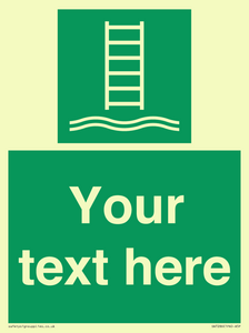 Custom sign safe condition Embarkation ladder